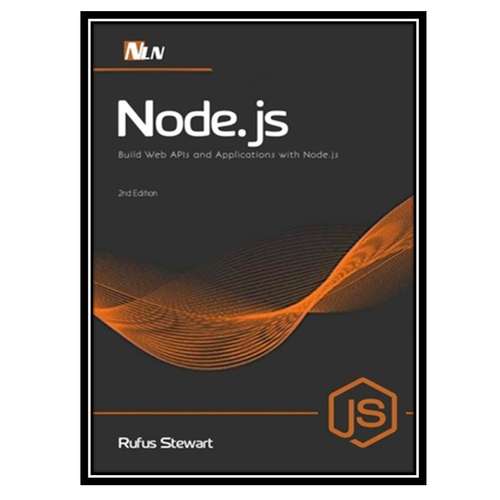 قیمت و خرید کتاب Node.js: Build Web APIs And Applications With Node.js ...