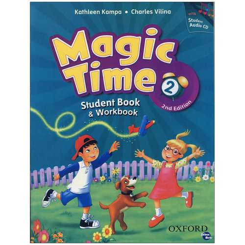 کتاب Magic Time 2 اثر Kathleen Kampa and Charles Vilina انتشارات زبان مهر