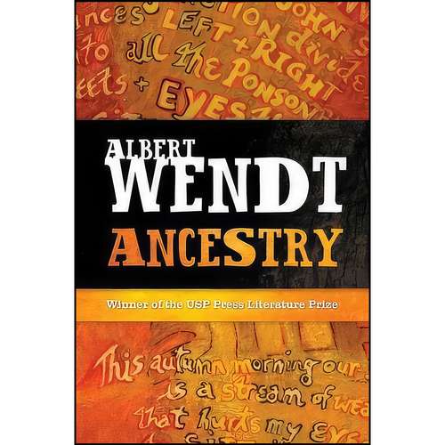 کتاب Ancestry اثر Albert Wendt انتشارات HUIA Publishers