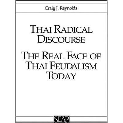 کتاب Thai Radical Discourse اثر Craig J. Reynolds انتشارات Southeast Asia Program Publications